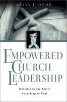 Empowered Church Leadership: Ministry in the Spirit According to Paul 0830823921 Book Cover