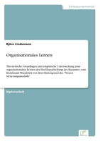 Organisationales Lernen 3838606590 Book Cover