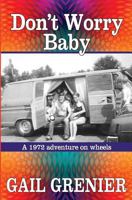 Don't Worry Baby 1481145045 Book Cover