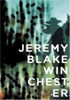 Jeremy Blake: Winchester 091847177X Book Cover