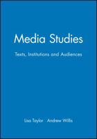 Media Studies: Texts, Institutions and Audiences 0631200274 Book Cover