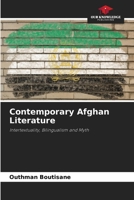 Contemporary Afghan Literature: Intertextuality, Bilingualism and Myth 6206221628 Book Cover