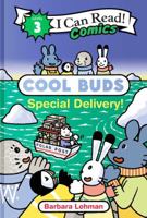 Cool Buds: Special Delivery! (I Can Read Comics Level 3) 0063389126 Book Cover