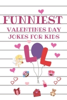 Funniest Valentines Day Jokes For Kids: A Collection of Hilarious Valentines Jokes For Kids B084DFZBW5 Book Cover