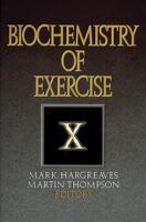 Biochemistry of Exercise X 0880117583 Book Cover