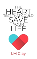 The Heart Test That Could Save Your Life 1696718872 Book Cover