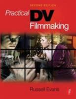 Practical DV Filmmaking 0240807383 Book Cover