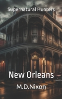 Supernatural Hunters - New Orleans B09FS4XHXW Book Cover