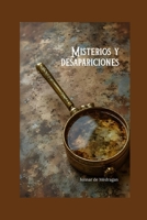 Misterios y desapariciones (Spanish Edition) B0FN4446GH Book Cover