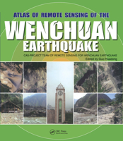 Atlas Of Remote Sensing For Wenchuan Earthquake Disater 1138112178 Book Cover
