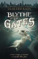 Blythe of the Gates 0578419963 Book Cover