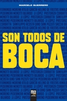Son todos de Boca 9878370518 Book Cover