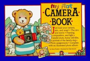 My First Camera Book: A Bialosky & Friends Book (Bialosky & Friends) 0894803816 Book Cover