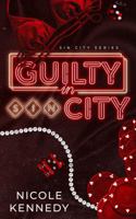Guilty in Sin City: A Forbidden Age Gap Romance (Sin City Series) B0GTV65G1Y Book Cover