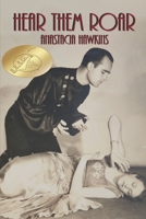 Hear Them Roar 1797591460 Book Cover