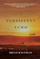 A Persistent Echo 1685132685 Book Cover