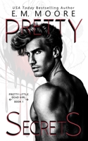 Pretty Secrets: A Dark College Romance B09S25BT8V Book Cover