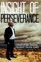 Insight Of Perseverance 0988410400 Book Cover