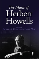 The Music of Herbert Howells 1843838796 Book Cover