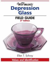 Warman's Depression Glass Field Guide: Values and Identification