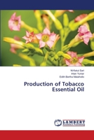 Production of Tobacco Essential Oil 6139585627 Book Cover