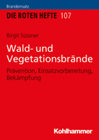 Wald- Und Vegetationsbrande: Pravention, Einsatzvorbereitung, Bekampfung 3170365002 Book Cover