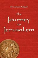 The Journey to Jerusalem 9657450934 Book Cover