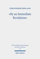 By an Immediate Revelation: Studies in Apocalypticism, Its Origins and Effects 3161597869 Book Cover