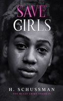 Save the Girls 1005747016 Book Cover