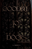 Goodbye To Doors B0H8GJWQY9 Book Cover