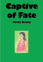 Captive of Fate 9966718540 Book Cover