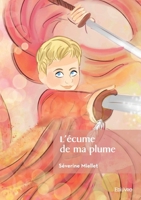 L'écume de ma plume (French Edition) 2414634650 Book Cover