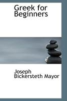 Greek for Beginners 1144963974 Book Cover