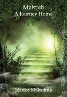 Maktub: A Journey Home 1790809789 Book Cover