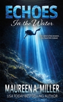 ECHOES in the Water B0H1P91DBM Book Cover