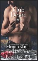 Club Desire, Volume 1 B09X4V74FK Book Cover