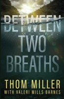 Between Two Breaths 1957321261 Book Cover