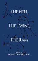 The Fish, The Twins, The Ram 0996303448 Book Cover
