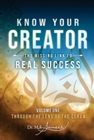 Know Your Creator: The Missing Link to Real Success 9948732650 Book Cover