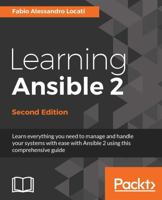Learning Ansible 2.7: Automate Your Organization's Infrastructure Using Ansible 2.7 1789954339 Book Cover