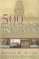 500 Little-known Facts About Nauvoo 1599553651 Book Cover