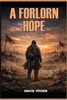 A Forlorn Hope B0HF75YHB9 Book Cover