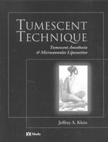 Tumescent Technique: Tumescent Anesthesia & Microcannular Liposuction 0815152051 Book Cover