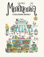 Minimania Volume 3 - Coloring Book with little cute Wonder Worlds (Minimania Coloring Books) B0CSKR35MX Book Cover