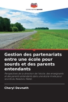 Gestion des partenariats entre une école pour sourds et des parents entendants 6205733099 Book Cover