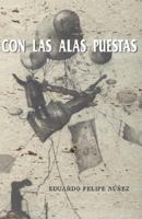 Con Las Alas Puestas 1425160433 Book Cover