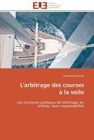 L'Arbitrage Des Courses a la Voile 3841785441 Book Cover