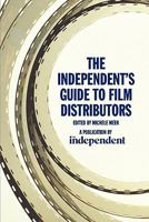 The Independent's Guide to Film Distributors 0984092501 Book Cover