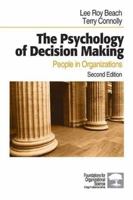 The Psychology of Decision Making: People in Organizations (Foundations for Organizational Science) 0761900802 Book Cover