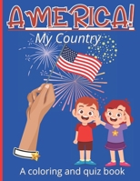 America, My Country! B0BFV9L6X6 Book Cover